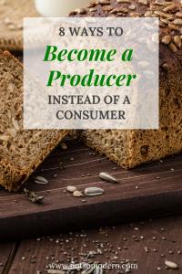 Be A Producer Not A Consumer: 8 Actionable Strategies To Reduce Waste